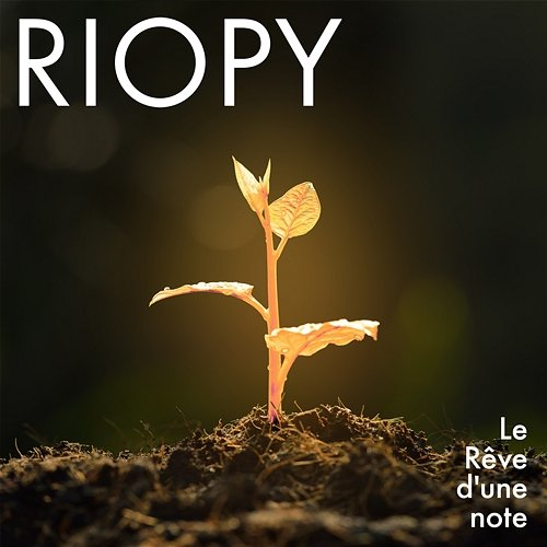 Le Rêve d'une note RIOPY