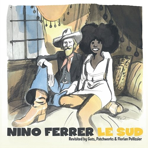 Le Sud Nino Ferrer, Guts