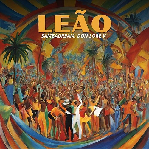 Leão Don Lore V, Sambadream