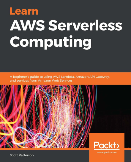Learn AWS Serverless Computing - ebook epub Patterson Scott