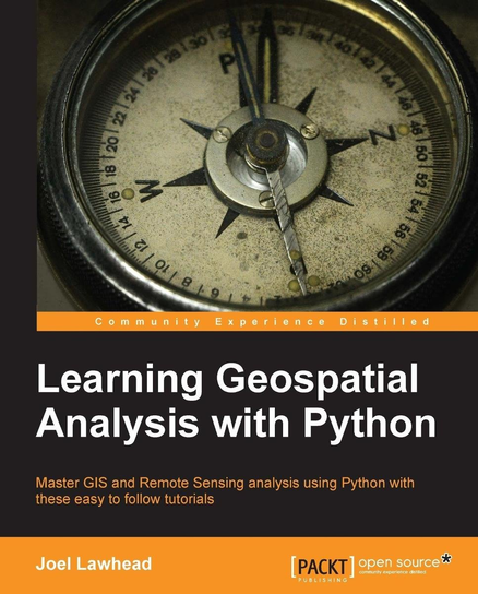 Learning Geospatial Analysis with Python - ebook epub Joel Lawhead