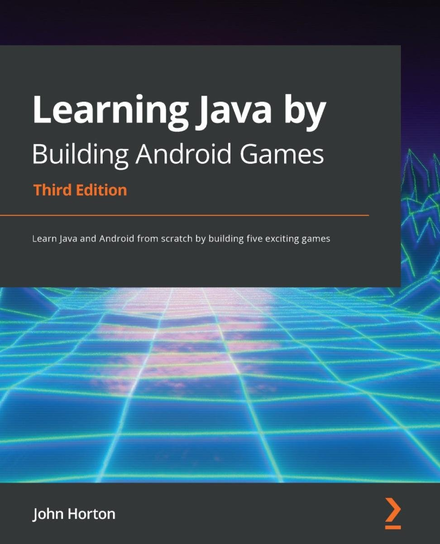Learning Java by Building Android Games - ebook epub John Horton