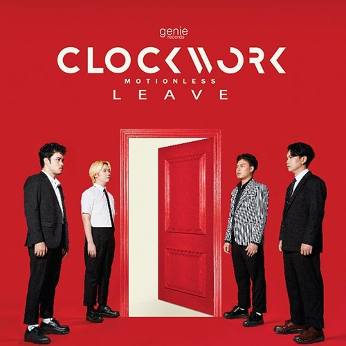 LEAVE Clockwork Motionless