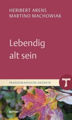Lebendig alt sein Echter