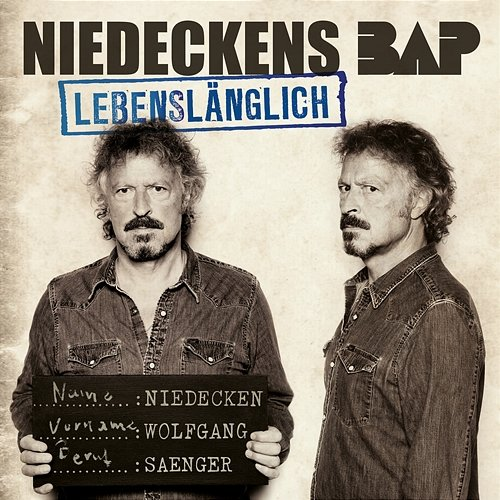 Lebenslänglich Niedeckens Bap