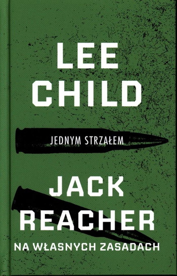 Lee Child Kolekcja Ringier Axel Springer Polska Sp. z o.o.