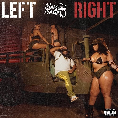Left Right Marc Nasty