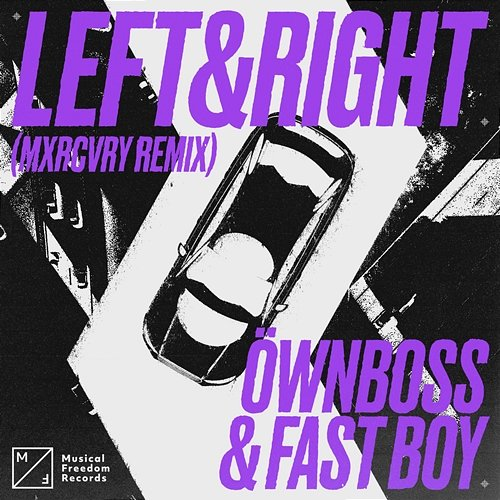 Left & Right Öwnboss, FAST BOY