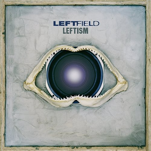 Leftism Leftfield