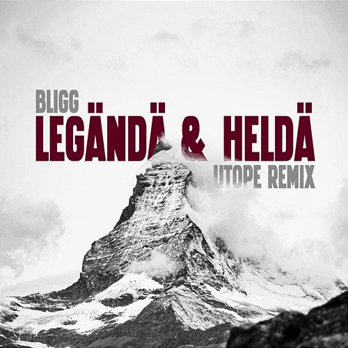 Legändä & Heldä Bligg
