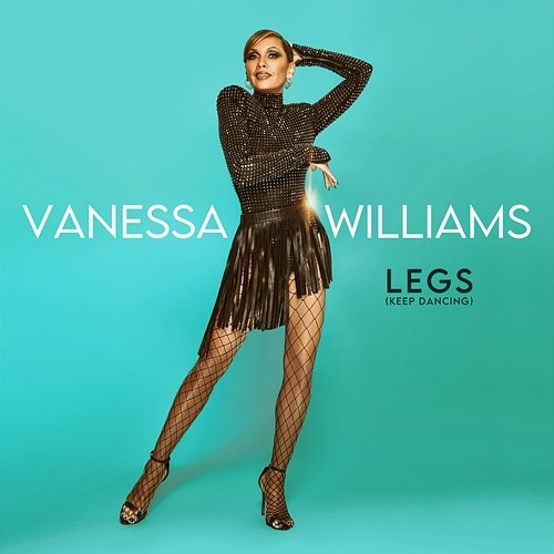 Legs (Keep Dancing) Vanessa Williams