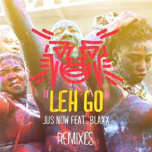 Leh Go Jus Now feat. Dexter Stewart