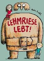 Lehmriese lebt! Kuhl Anke