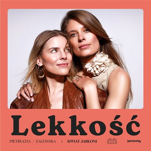 Lekkość PIETRUCHA, ZALEWSKA, Kwiat Jabłoni, Julia Pietrucha, Marta Zalewska