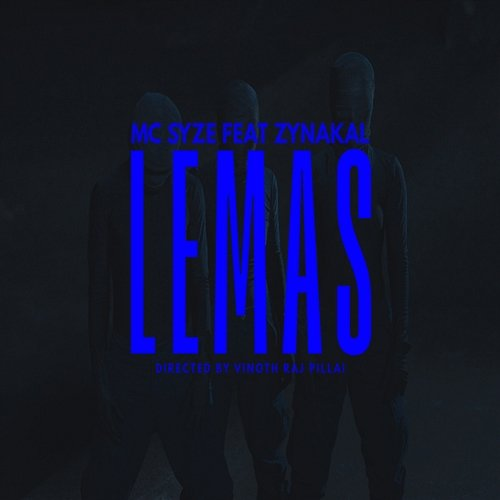 Lemas MC Syze, Zynakal