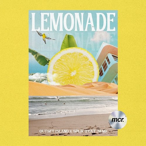 Lemonade outset island & Spijk feat. SEM