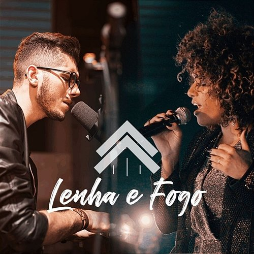 Lenha e Fogo Casa Worship & Ricardinho