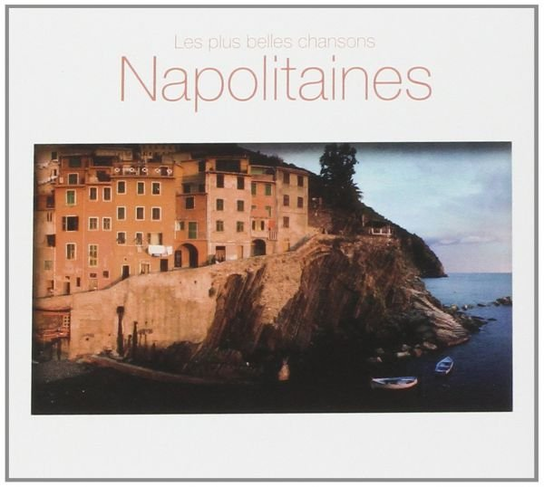 Les Chansons Napolitains Various Artists