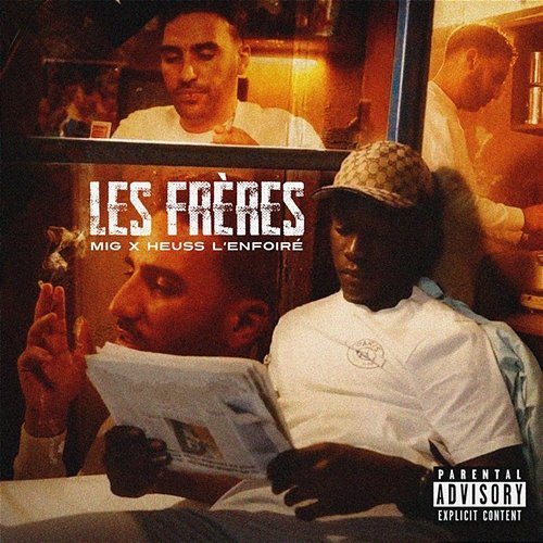 Les frères Mig feat. Heuss L’enfoiré