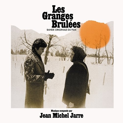Les granges brûlées Jean-Michel Jarre
