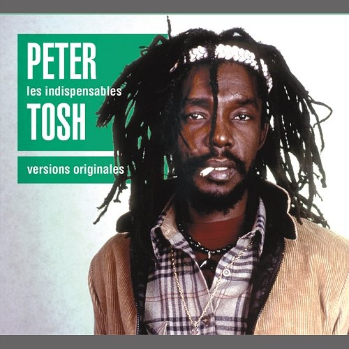 Les Indispensables Peter Tosh