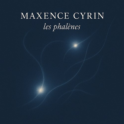 Les phalènes Maxence Cyrin