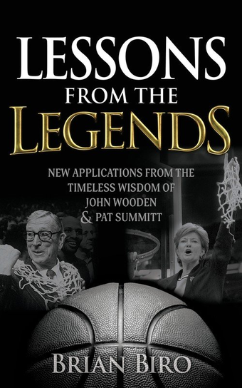 Lessons from the Legends Brian Biro