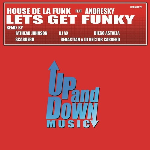 Lest Get Funky ( Remixes) House de la Funk & Andresky