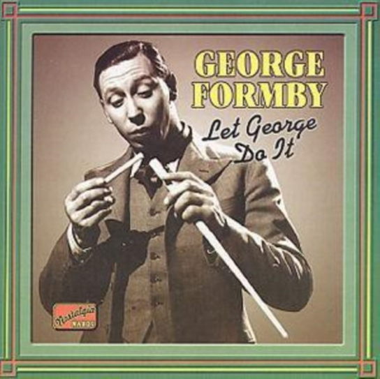Let George Do It Formby George