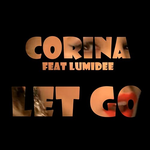 Let Go Corina feat. Lumidee