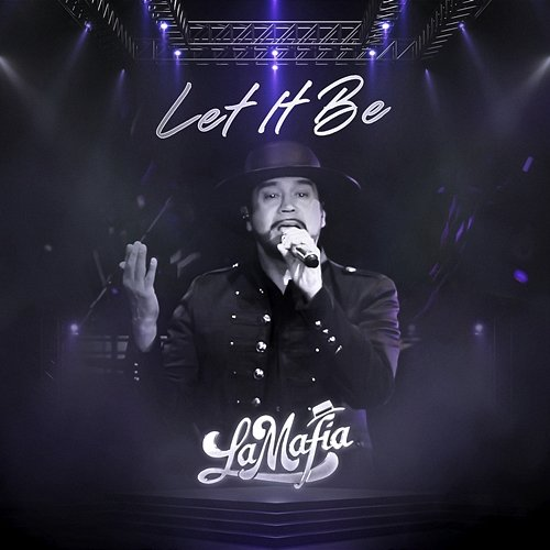 Let It Be La Mafia