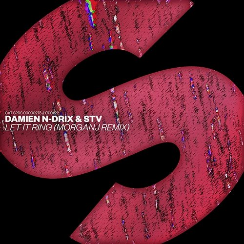 Let It Ring Damien N-Drix & STV