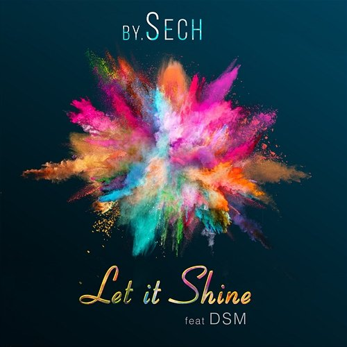 Let It Shine by.Sech feat. DSM