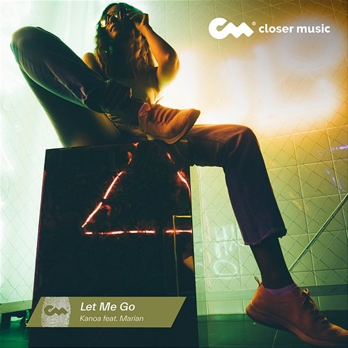 Let Me Go Kanoa feat. Marian