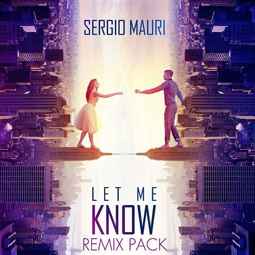 Let Me Know Sergio Mauri