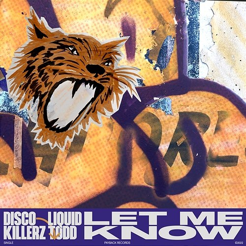 Let Me Know Disco Killerz & Liquid Todd
