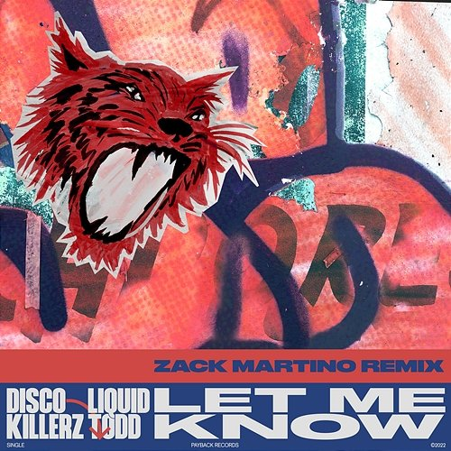 Let Me Know Disco Killerz & Liquid Todd