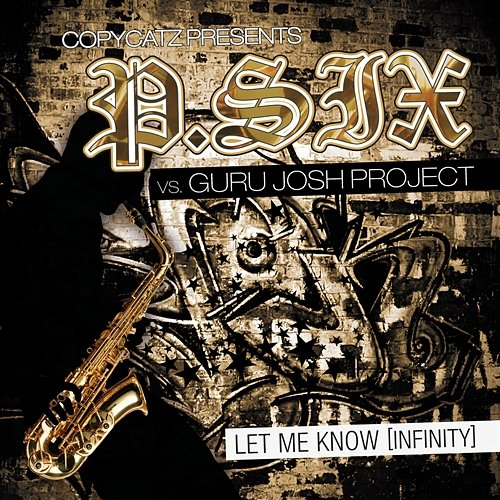 Let Me Know P.Six, Guru Josh Project