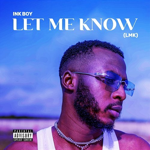 Let Me Know Ink Boy