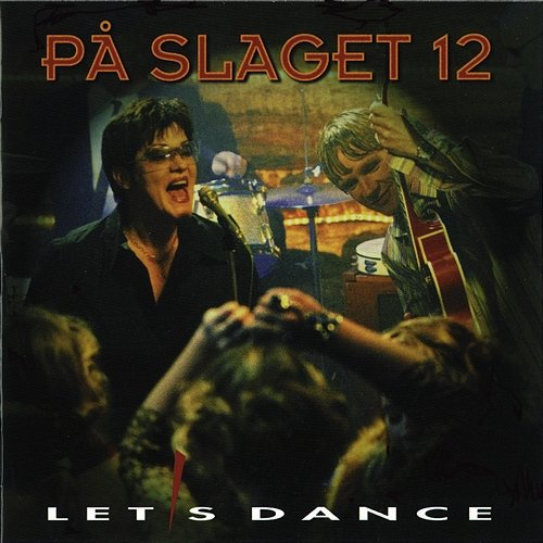 Let's Dance På Slaget 12