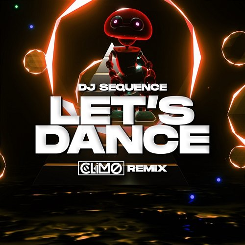 Let's Dance DJ Sequence, CLIMO