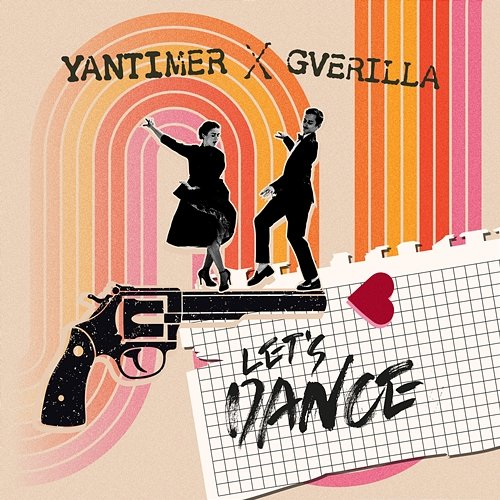 Let's Dance Yantimer, Gverilla