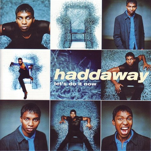 Let's Do It Now Haddaway