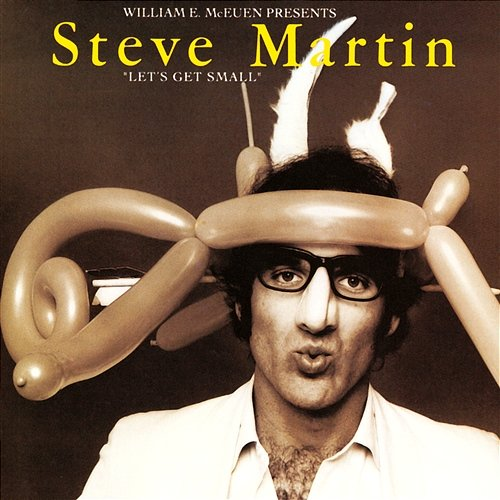 Let's Get Small Steve Martin