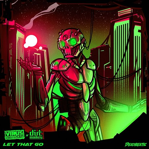 Let That Go Virus Syndicate, Dirt Monkey