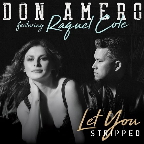 Let You Don Amero, Raquel Cole