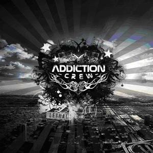 Lethal Addiction Crew