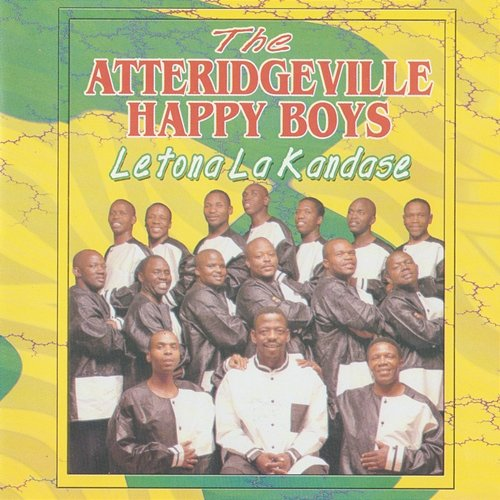 Letona La Kandase Oleseng And The Atteridgeville Happy Boys