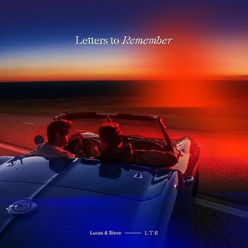 Letters To Remember Lucas & Steve
