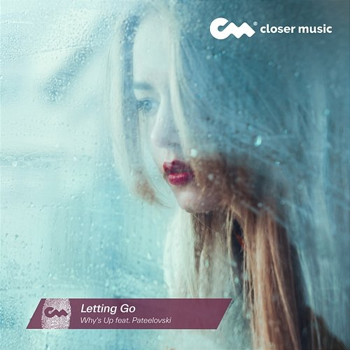 Letting Go Why's Up feat. Pateelovski